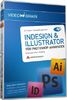 InDesign & Illustrator für Photoshop-Anwender - schnell, elegant, produktionssicher (PC+MAC+Linux)