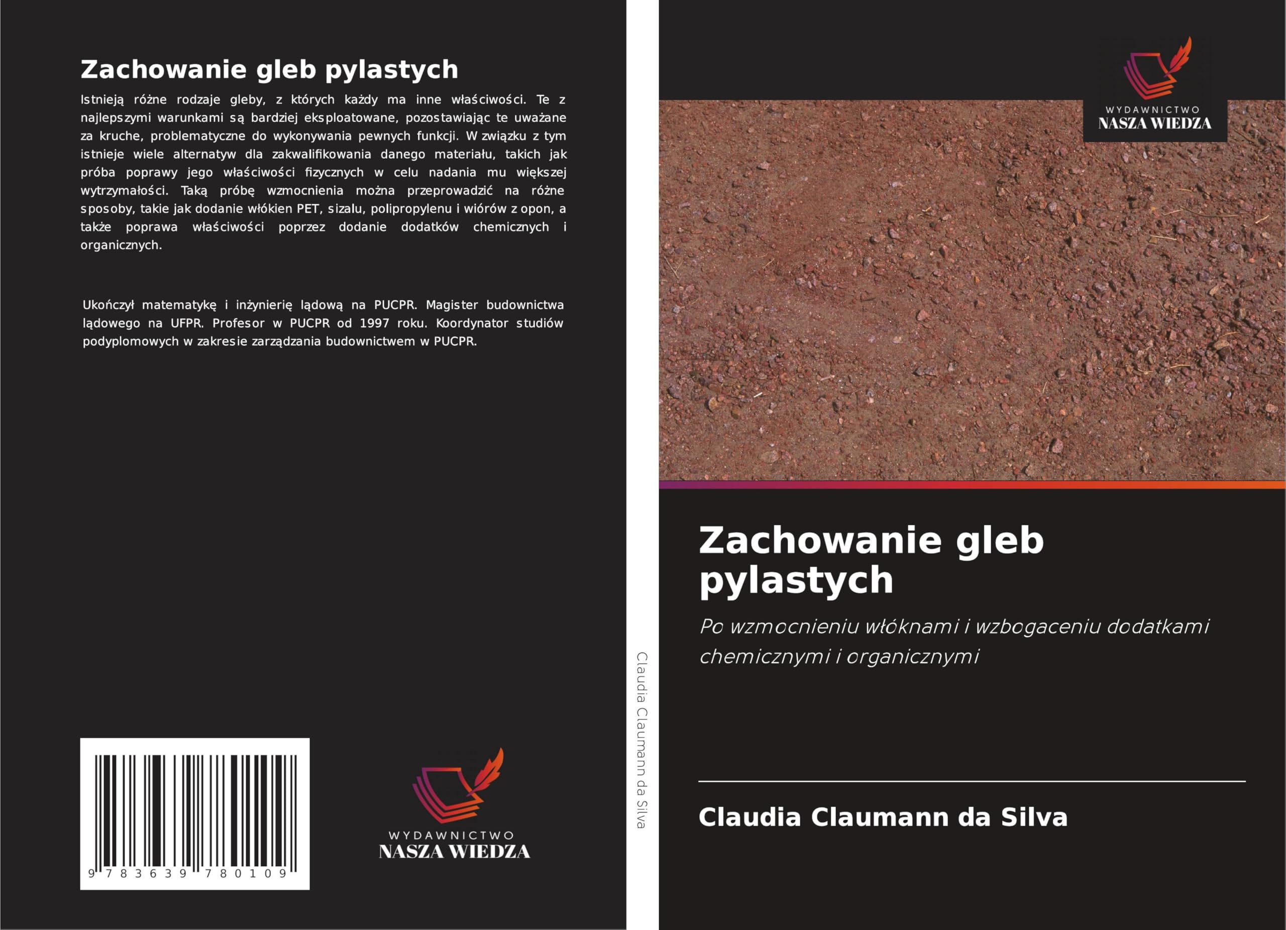 Zachowanie gleb pylastych: Po wzmocnieniu w¿óknami i wzbogaceniu dodatkami chemicznymi i organicznymi