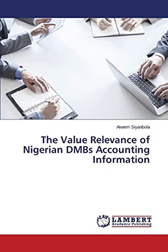 The Value Relevance of Nigerian DMBs Accounting Information