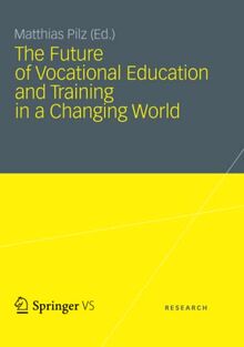 The Future of Vocational Education and Training in a Changing World
