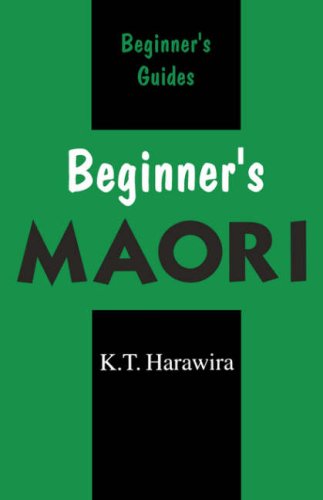 Harawira, K. T. Beginner's Maori (Beginner's (Foreign Language))