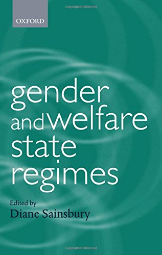 Gender And Welfare State Regimes (Gender And Politics Series)