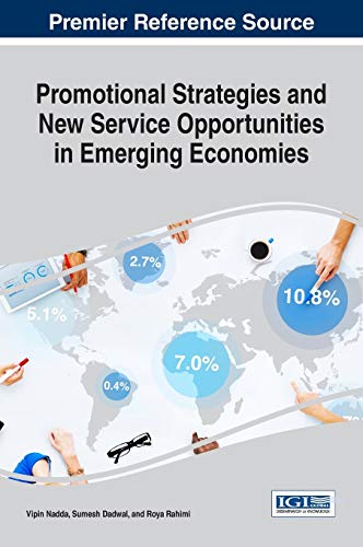 Promotional Strategies and New Service Opportunities in Emerging Economies (Advances in Marketing, Customer Relationship Management, and E-Services (AMCRMES))