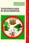 Stadtökologie in Stichworten