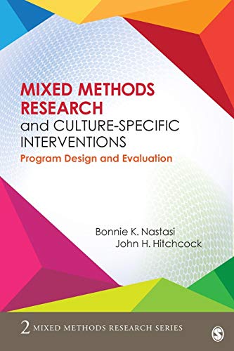 Mixed Methods Research and Culture-Specific Interventions: Program Design and Evaluation (Mixed Methods Research Series, Band 2)