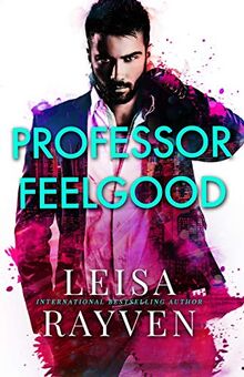 Professor Feelgood (Masters of Love, Band 2)