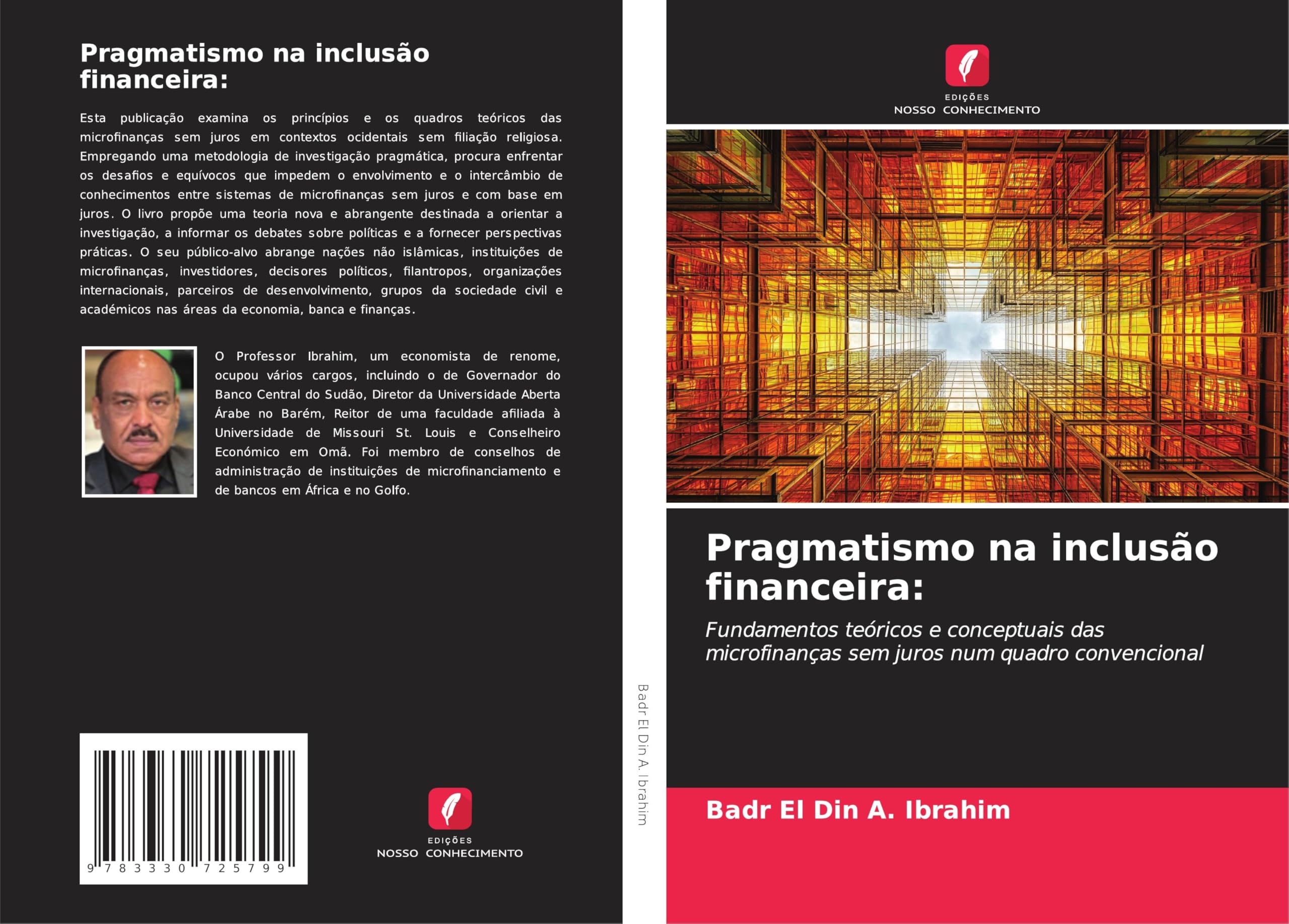 Pragmatismo na inclusão financeira:: Fundamentos teóricos e conceptuais das microfinanças sem juros num quadro convencional
