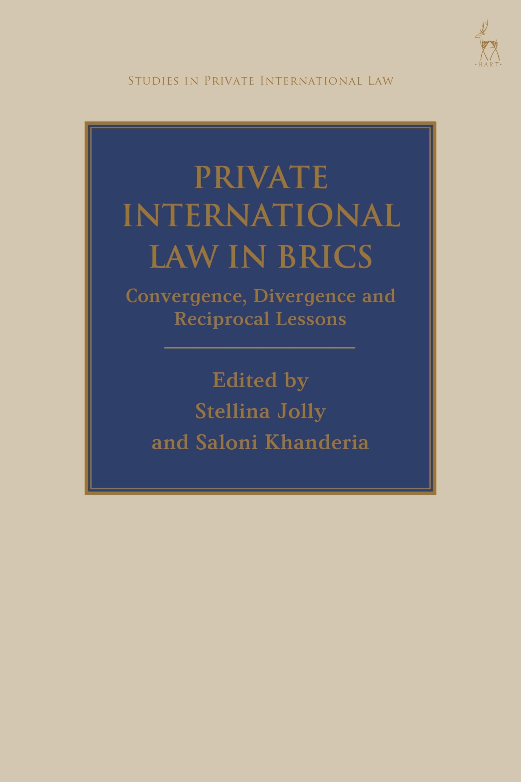 Private International Law in BRICS: Convergence, Divergence and Reciprocal Lessons (Studies in Private International Law)