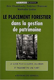 Le placement forestier dans la gestion de patrimoine