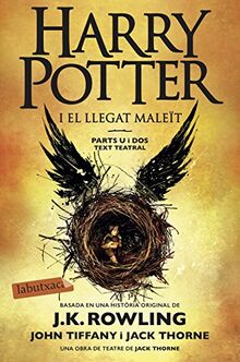 Harry potter i el llegat maleït: Parts u i dos. Text teatral (LABUTXACA)