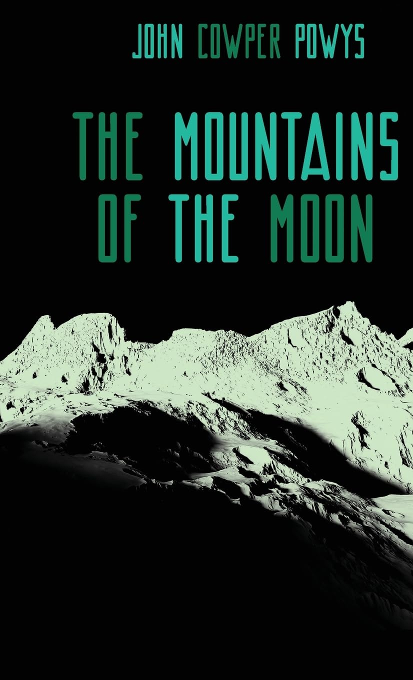 The Mountains of the Moon: A Lunar Love-Story (Zephyr Books, Band 11)