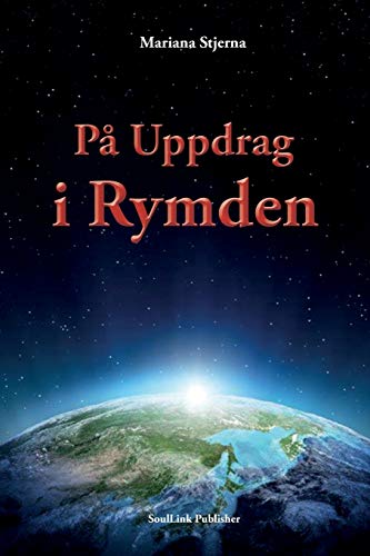 På Uppdrag i Rymden: Med Start i Agartha
