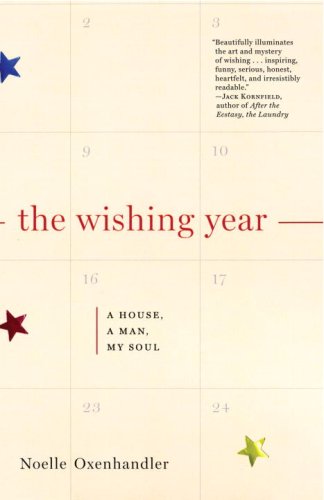 The Wishing Year: A House, a Man, My Soul