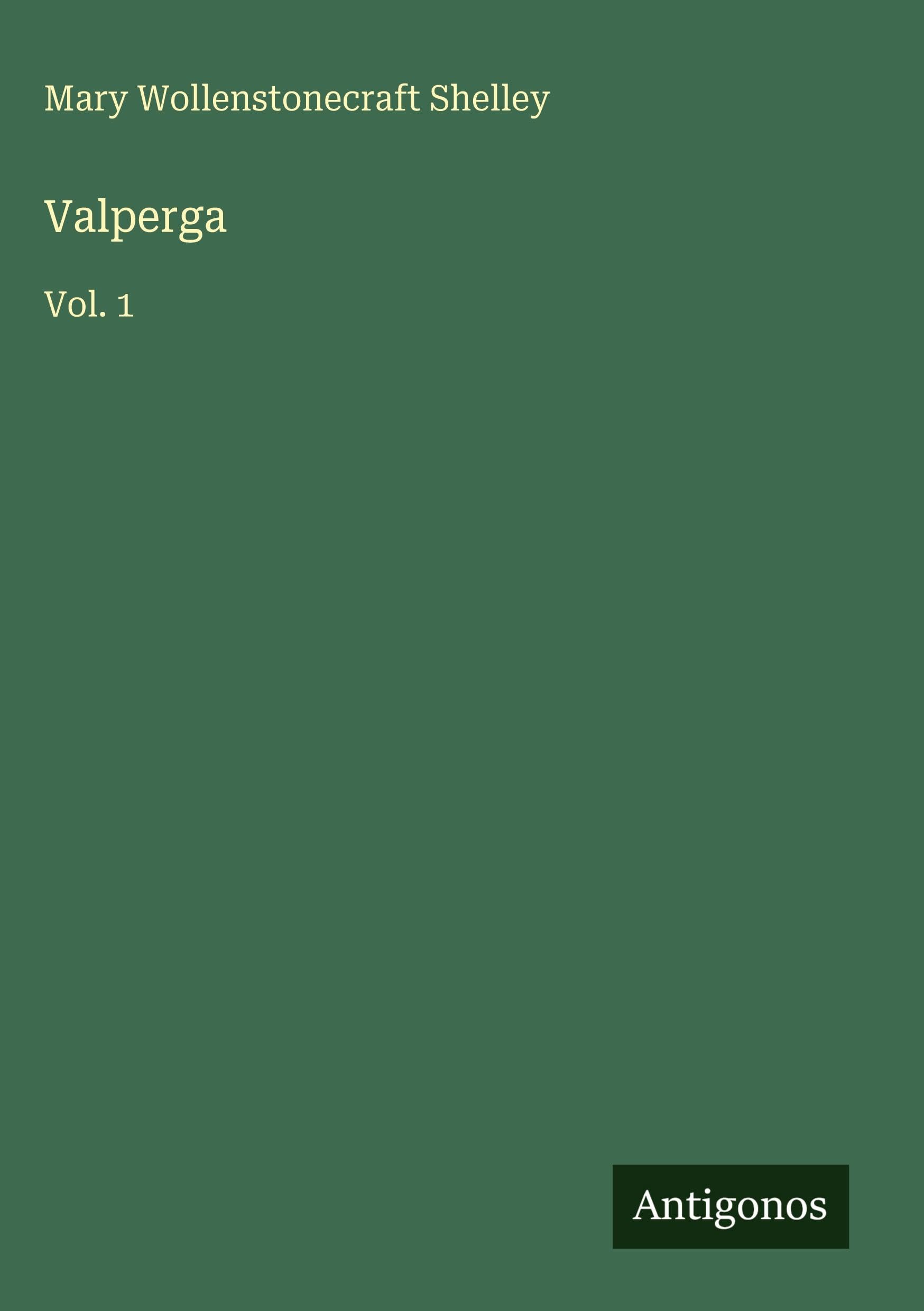 Valperga: Vol. 1