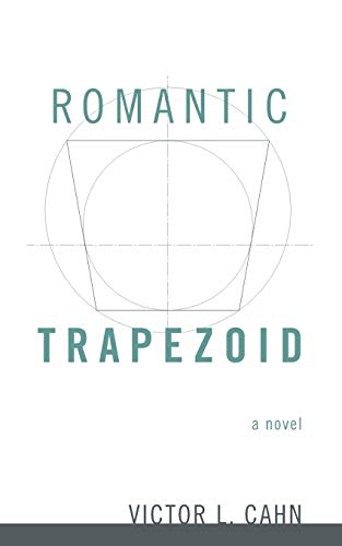 Romantic Trapezoid: A Novel