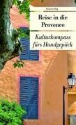 Reise in die Provence: Kulturkompass fürs Handgepäck