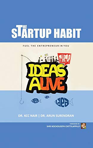 The Startup Habit: The Right Habits to Fuel The Entrepreneur in You