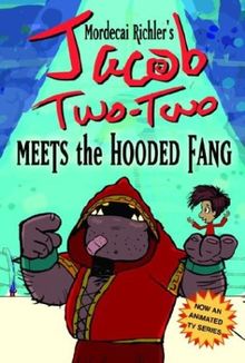 Jacob Two-Two Meets the Hooded Fang (Jacob Two-Two Adventures)