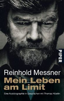 Mein Leben am Limit: Eine Autobiographie in Gesprächen mit Thomas Hüetlin