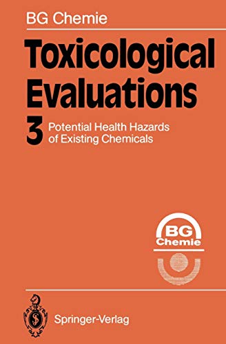 Toxicological Evaluations (Toxicological Evaluations, 3, Band 3)
