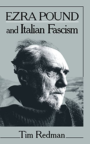 Ezra Pound and Italian Fascism (Cambridge Studies in American Literature and Culture, Band 47)