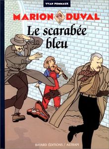 Marion Duval. Vol. 1. Marion Duval et le scarabée bleu