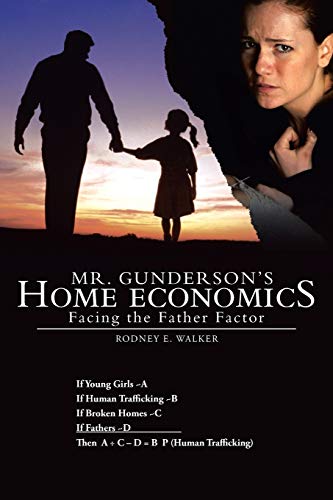Mr. Gunderson's Home Economics: Facing the Father Factor