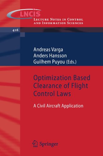 Optimization Based Clearance of Flight Control Laws: A Civil Aircraft Application (Lecture Notes in Control and Information Sciences)