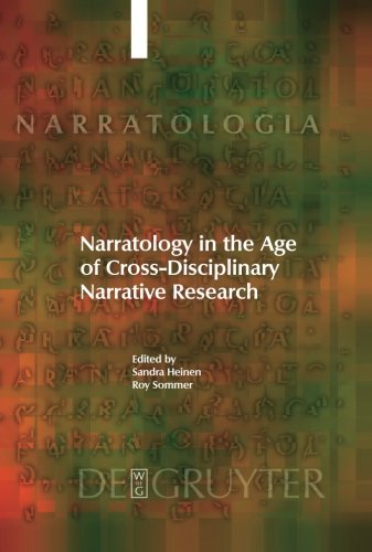 Narratology in the Age of Cross-Disciplinary Narrative Research (Narratologia, Band 20)