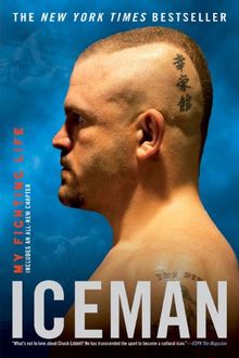 Iceman: My Fighting Life