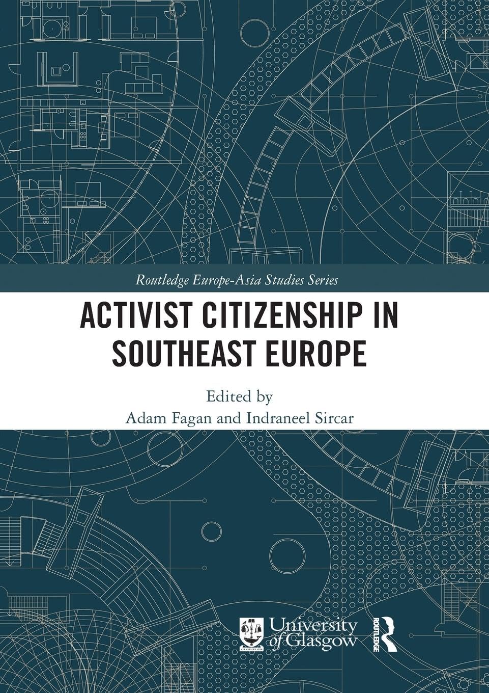 Activist Citizenship in Southeast Europe (Routledge Europe-Asia Studies)
