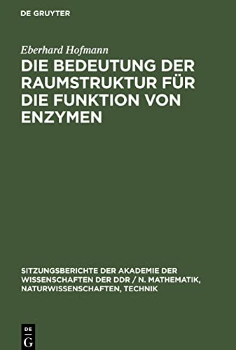 Die Bedeutung der Raumstruktur für die Funktion von Enzymen