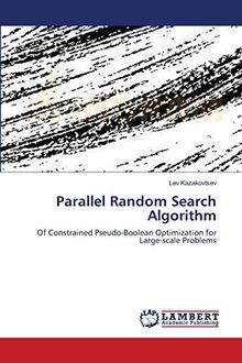 Parallel Random Search Algorithm: Of Constrained Pseudo-Boolean Optimization for Large-scale Problems