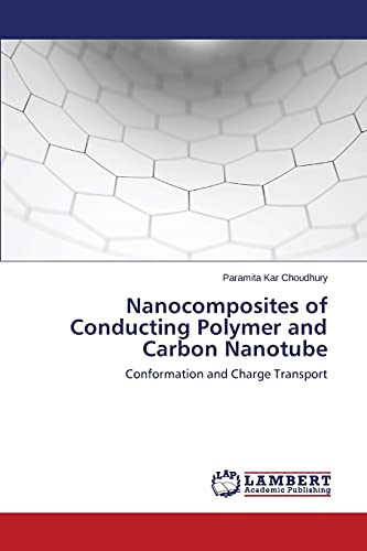 Nanocomposites of Conducting Polymer and Carbon Nanotube: Conformation and Charge Transport
