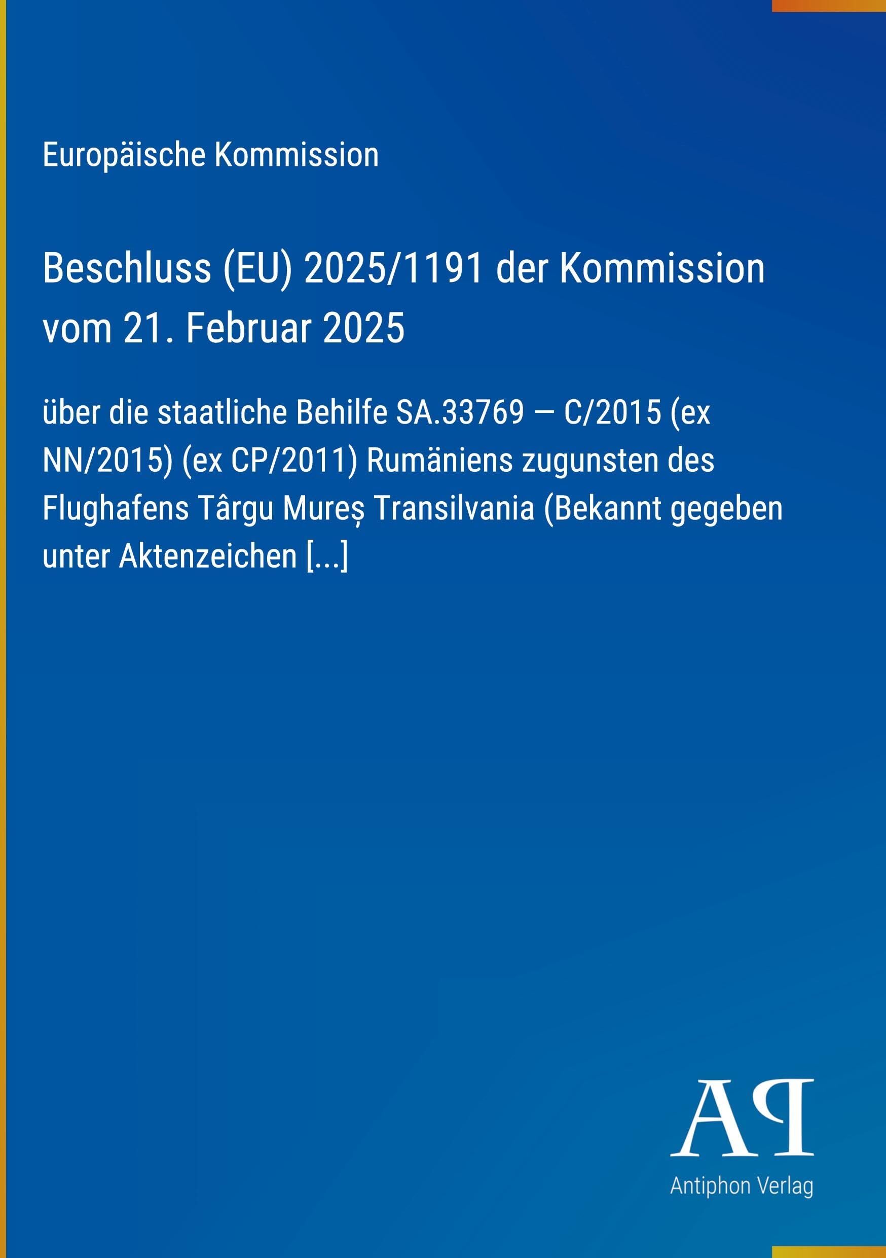 Beschluss (EU) 2025/1191 der Kommission vom 21. Februar 2025