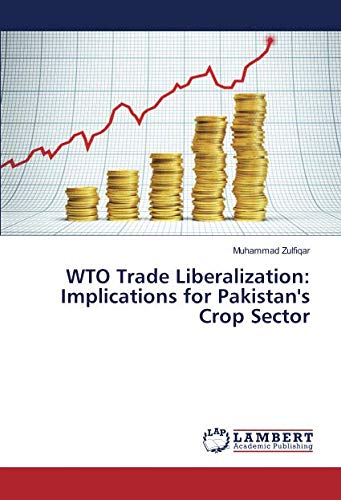 WTO Trade Liberalization: Implications for Pakistan's Crop Sector