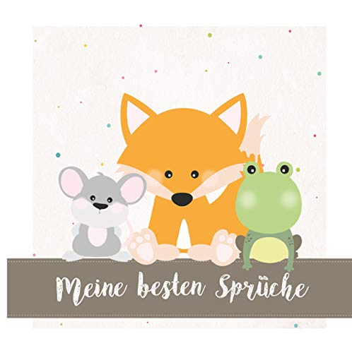 Meine besten Sprüche: zum Einkleben und Ausfüllen (Dreamchen, Band 4)