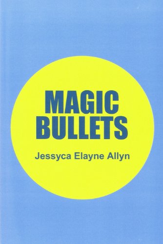 Magic Bullets