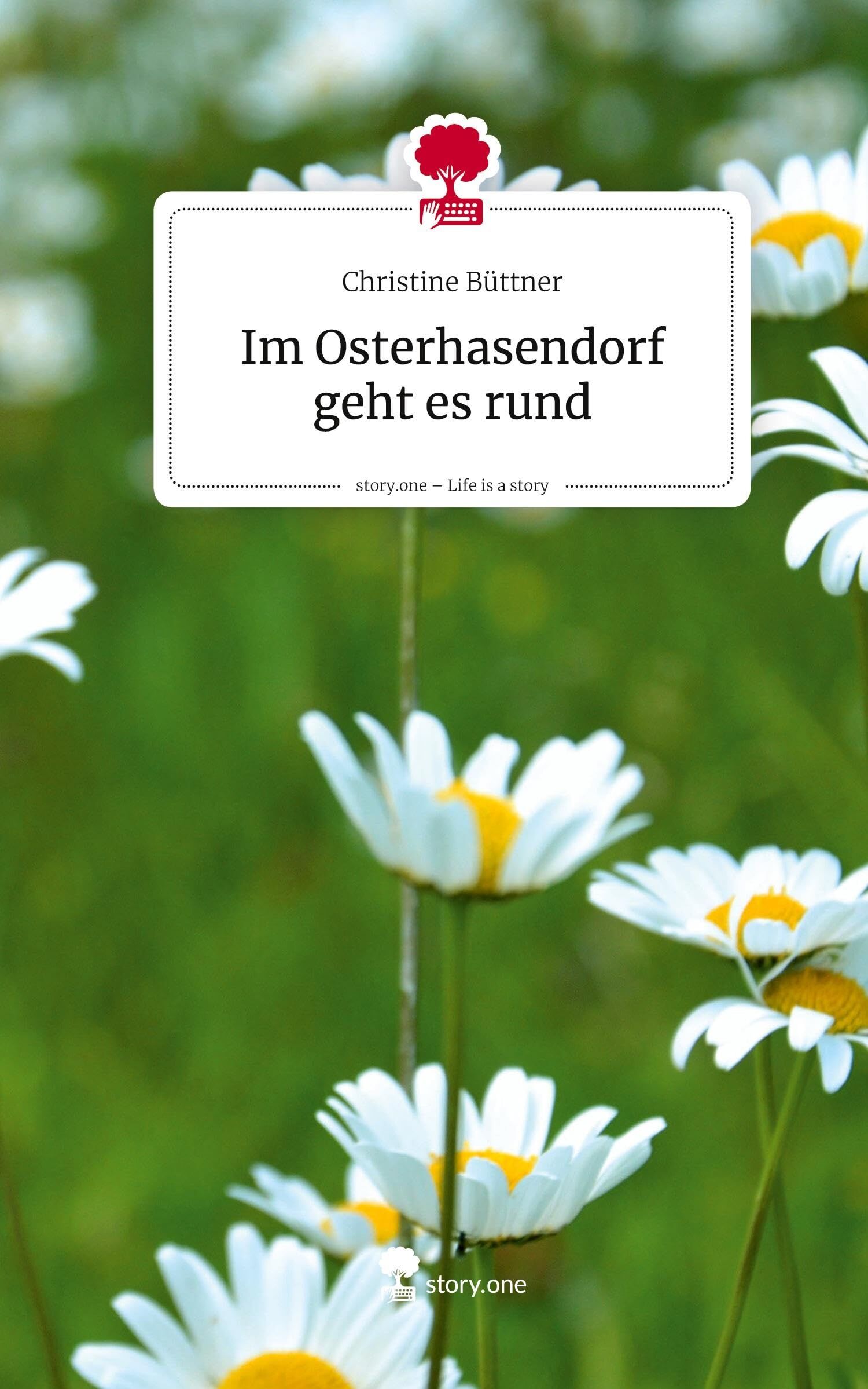 Im Osterhasendorf geht es rund. Life is a Story - story.one