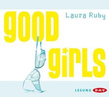 Good Girls, 3 Audio-CDs