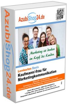 AzubiShop24.de Basis-Lernkarten Kaufmann / Kauffrau für Marketingkommunikation IHK-Prüfung: Erfolgreiche Prüfungsvorbereitung auf die Abschlussprüfung