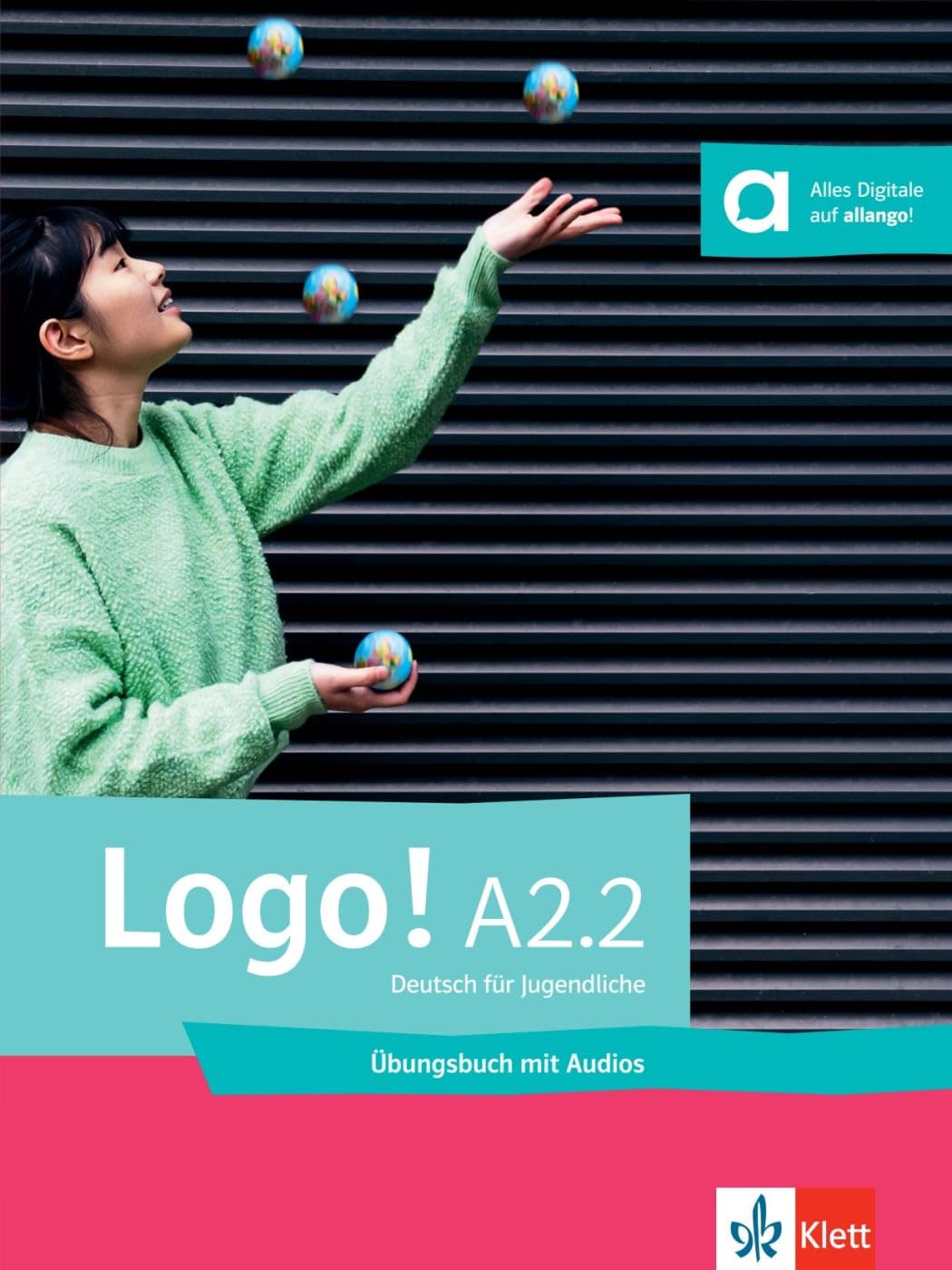 Logo! A2.2: Deutsch für Jugendliche. Übungsbuch mit Audios (Logo!: Deutsch für Jugendliche)
