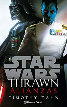 Star Wars Thrawn Alianzas (novela) (Star Wars: Novelas)