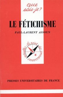 Le fétichisme
