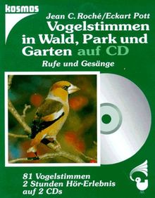 Vogelstimmen in Wald, Park und Garten, 2 CD-Audio m. Begleith.