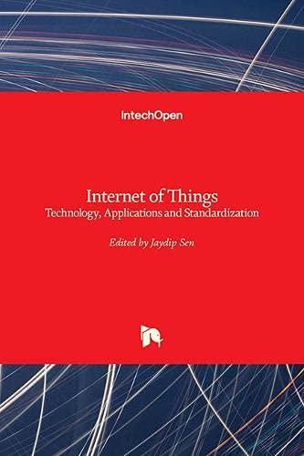 Internet of Things: Technology, Applications and Standardization