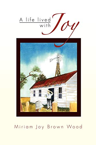 A Life Lived With Joy