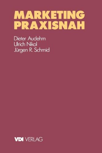 Marketing Praxisnah (VDI-Buch)
