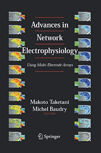 Advances in Network Electrophysiology: Using Multi-Electrode Arrays