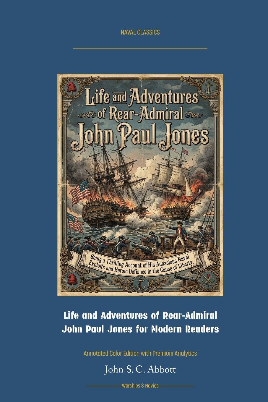 Life and Adventures of Rear-Admiral John Paul Jones